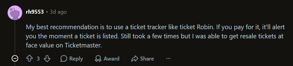 Reddit comment screenshot recommending TicketRobin because it alerts the moment a ticket is listed and helped get face value resale tickets.