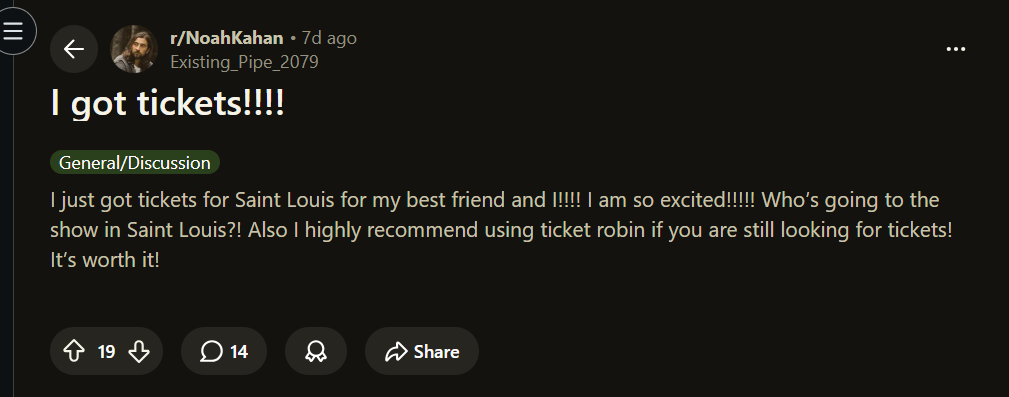 Reddit screenshot from r slash NoahKahan titled I got tickets praising TicketRobin after getting Saint Louis tickets.