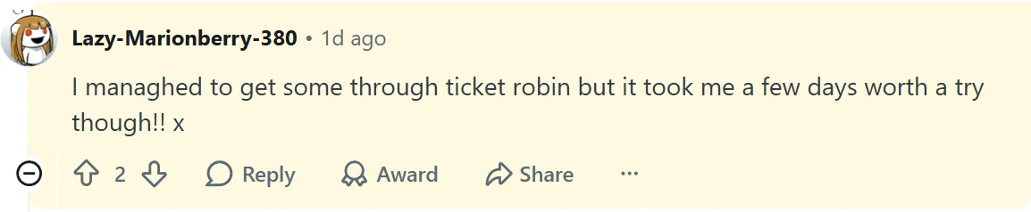Reddit comment saying they managed to get Paris tickets through Ticket Robin after a few days and that it is worth a try.