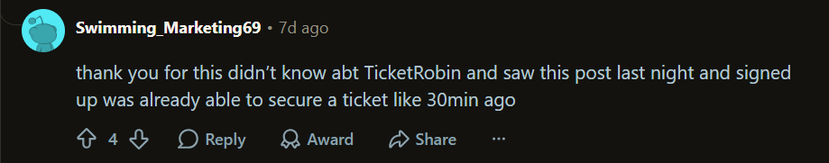 Reddit comment screenshot saying they learned about TicketRobin the night before and had already secured a ticket thirty minutes ago.